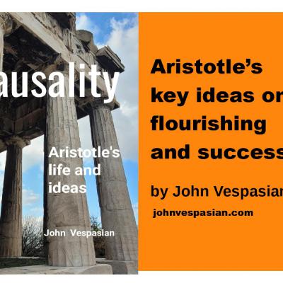 Aristotle’s key ideas on flourishing and success