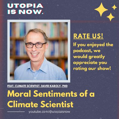 The Moral Sentiments of a Climate Scientist | Dr. David Karoly, PhD