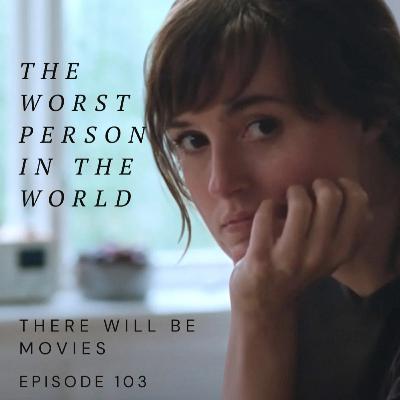 The Worst Person in the World