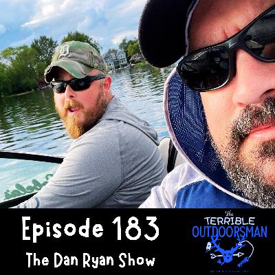 183. The Dan Ryan Show