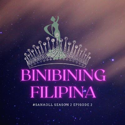 S02E02: Binibining Filipina (Beauty Queens and Pageantry in the Philippines)