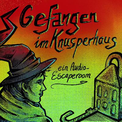 Systemtest - Gefangen im Knusperhaus (Audio-Escaperoom)