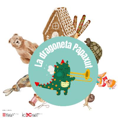 T2-Cap. 01: La dragoneta Papaxut - El cargol que volia veure sortir el sol