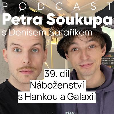39. díl - Náboženství s Hankou a Galaxií 39. díl - Náboženství s Hankou a Galaxií