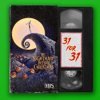 Episode Thirty-Fun: Tim Burton’s The Nightmare Before Christmas