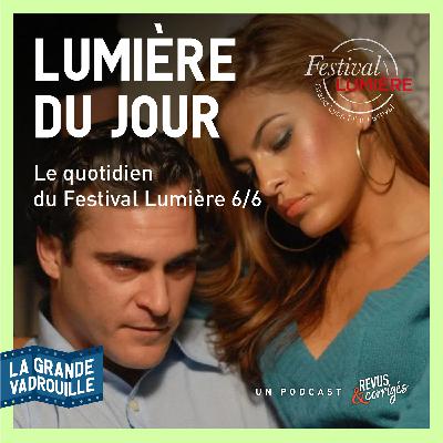 Lumière du jour, le quotidien du festival Lumière​ 2022 - 6/6