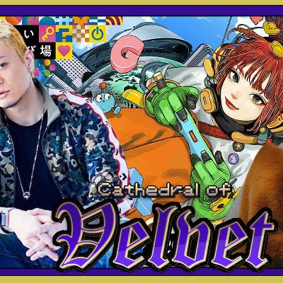 TGS Reveals & "It's Going Down Now" is a HIT | Cathedral of Velvet Podcast #65