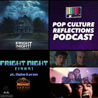 Fright Night (1985) ft. Meka G from Cinematic Nightmares Podcast