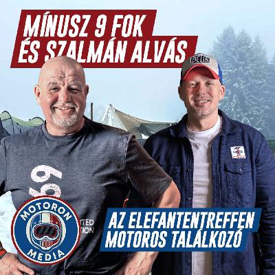 Mínusz 9 fok és szalmán alvás - Az Elefantentreffen motoros találkozó Mínusz 9 fok és szalmán alvás - Az Elefantentreffen motoros találkozó