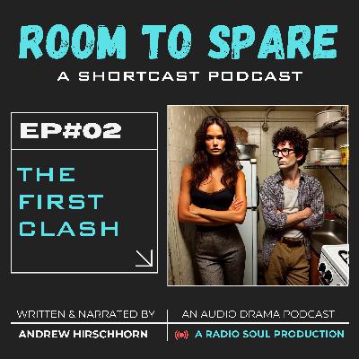 Ep. 2: The First Clash: Tensions Curdle Like Milk