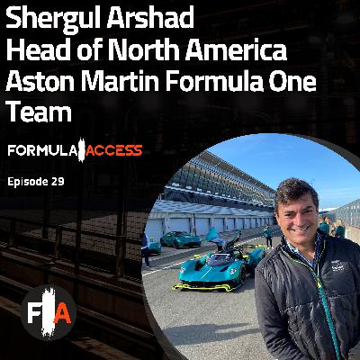 Episode 29 - Driving Success: A Conversation with Shergul Arshad, Head of North America for Aston Martin F1 Episode 29 - Driving Success: A Conversation with Shergul Arshad, Head of North America for Aston Martin F1