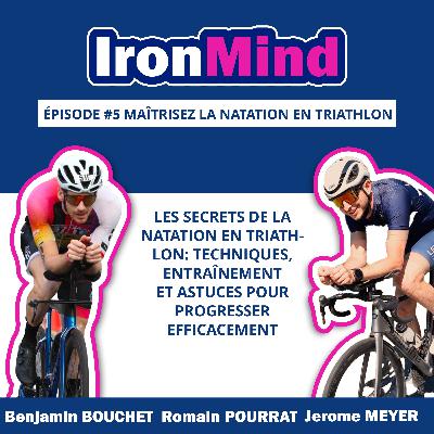 Episode 5 : Maîtrisez la natation en triathlon