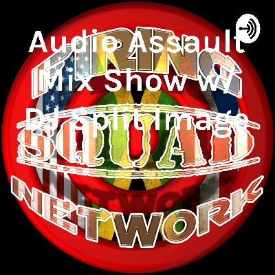Audio Assault Mix Show LIVE 02/20/2021