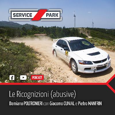 Rally - Le ricognizioni (abusive) - ne parliamo senza ipocrisie