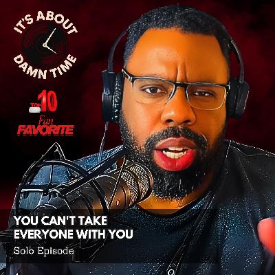 Fan Favorite: You Can’t Take Everyone With You (Storm’s Pick)