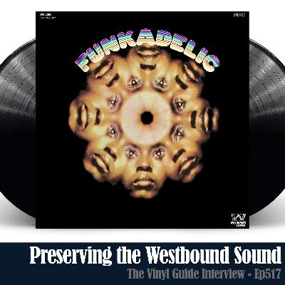 Ep517: Preserving the Westbound Sound