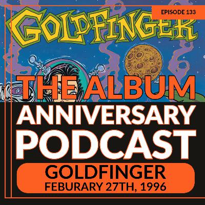 Episode 133 - Goldfinger Episode 133 - Goldfinger