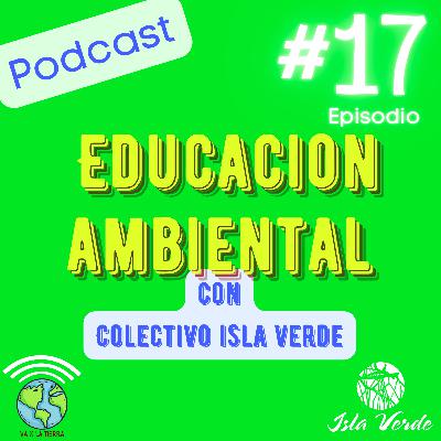 17 Educación ambiental con Colectivo Isla Verde