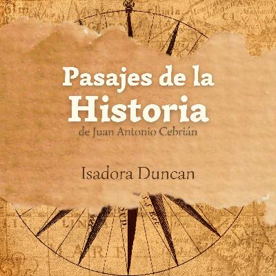 Isadora Duncan Isadora Duncan