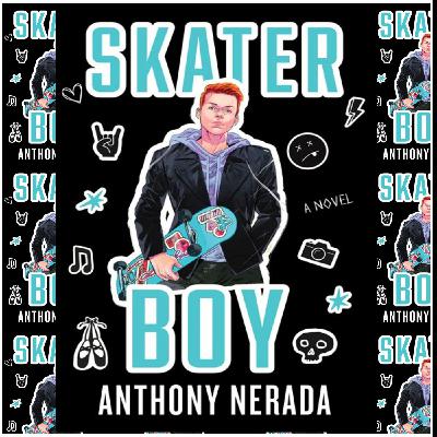 (Reads) [PDF/KINDLE] Skater Boy by Anthony Nerada Free Read