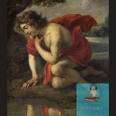 #36 El Mito de Narciso