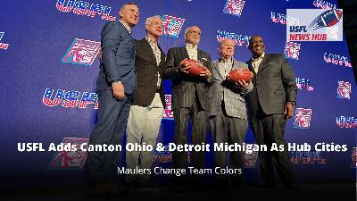 USFL Adds Canton Ohio & Detroit Michigan As Hub Cities, Maulers Change Team Colors USFL Adds Canton Ohio & Detroit Michigan As Hub Cities, Maulers Change Team Colors