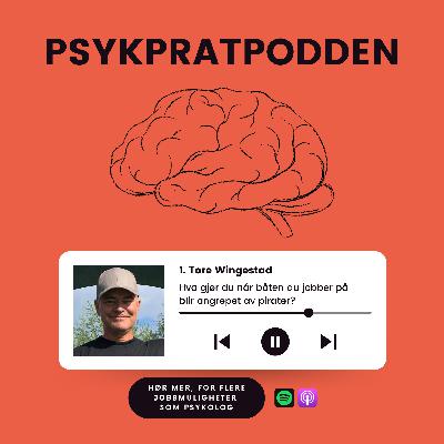 #1: Psykpratpodden - Hva gjør du når båten du jobber på blir angrepet av pirater?