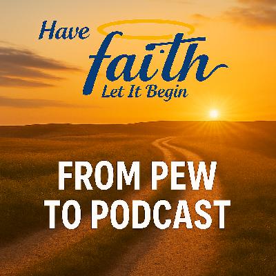 From Pew to Podcast