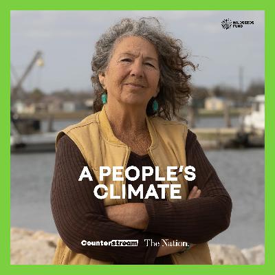 An Unreasonable Woman with Diane Wilson | A People's Climate