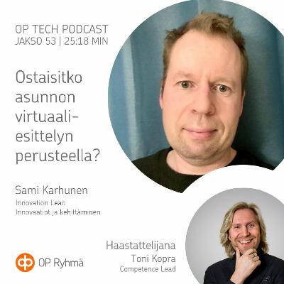 #53 – Ostaisitko asunnon virtuaaliesittelyn perusteella?