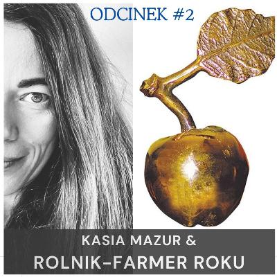 Kasia Mazur & Rolnik-Farmer Roku #2: Pan Januszewski Ignacy Kasia Mazur & Rolnik-Farmer Roku #2: Pan Januszewski Ignacy