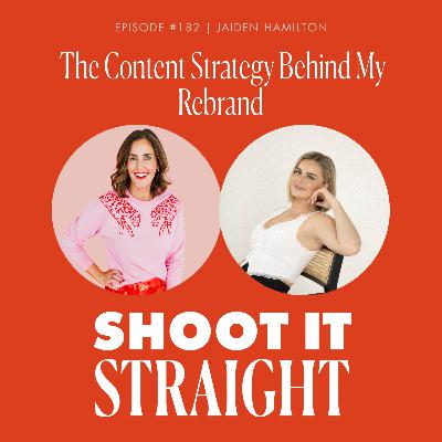 182: The Content Strategy Behind My Rebrand with Jaiden Hamilton 182: The Content Strategy Behind My Rebrand with Jaiden Hamilton