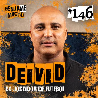 DEIVID | BENJA ME MUCHO #146