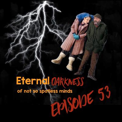Episode 53 - Don't Torture A Duckling and Possessor