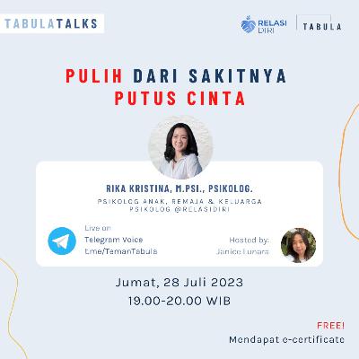 Episode 107 - Pulih dari Sakitnya Putus Cinta