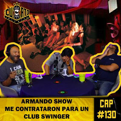 CAP #130 - Armando Show | Me contratan los malandros - Comedia en privados y bar