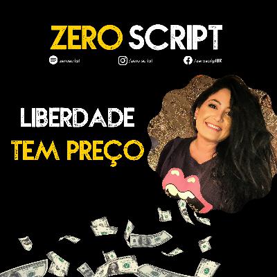 #002 Liberdade tem Preço