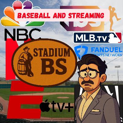 Stadium BS Episode 3 - Baseball and Streaming