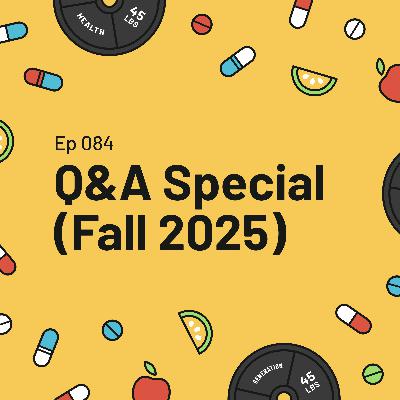 Q&A Special (Fall 2025)