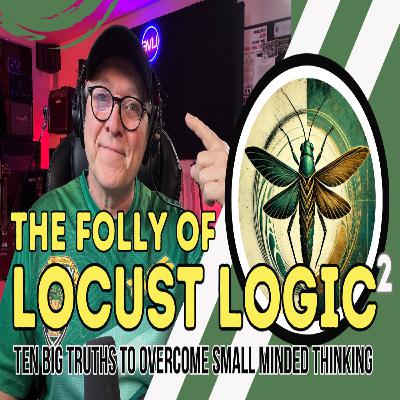The Folly of Locust Logic 02