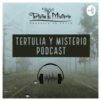 Tertulia y Misterio podcast  (Trailer)