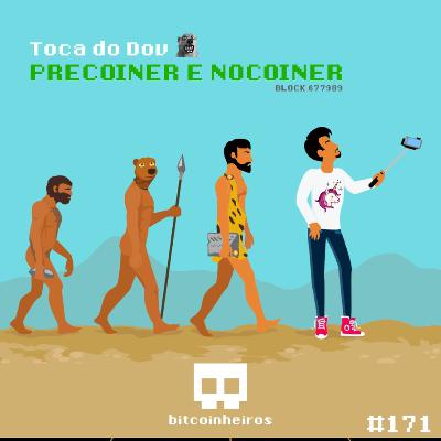 O que são precoiners e nocoiners?