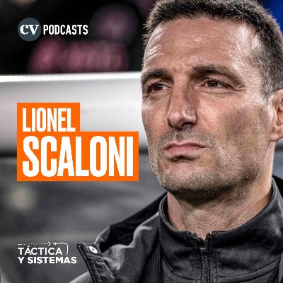 CV Podcasts - Táctica y Sistemas: Lionel Scaloni