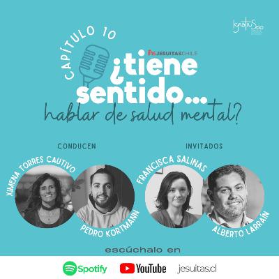 Capítulo 10: ¿Tiene Sentido... hablar de salud mental?