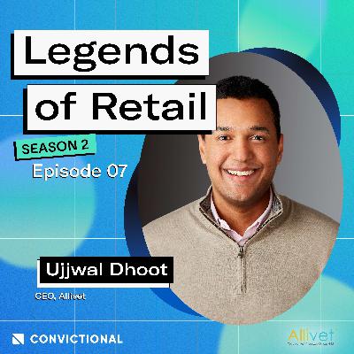 Leading Retail Teams From First Principles: Ujjwal Dhoot, CEO, Allivet