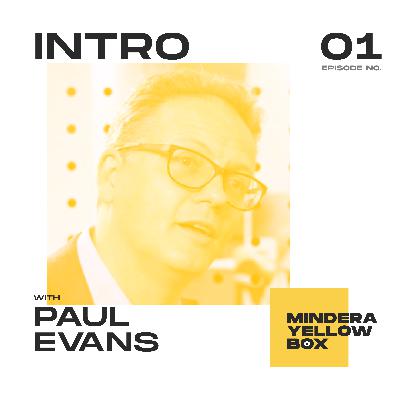 #1 - Paul Evans, co-founder and friend