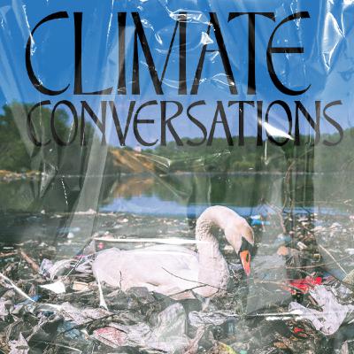 Climate Conversations — With Guests T.J. Demos and Mark Z. Jacobson