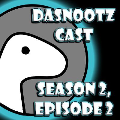 S2. Ep.2 DaSnootz Cast - Hotdogs, Hot Diggity Dog