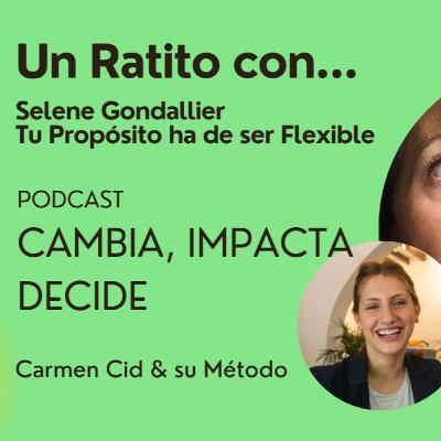 Episodio 7. Temporada 6. De la pasión al propósito: cómo construir una marca con alma – con Selene Gondallier