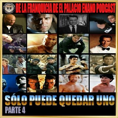 Sólo Puede Quedar Uno. Parte 4 - Por Rev